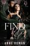 Find Me (Dangerous Entanglements Book 2)