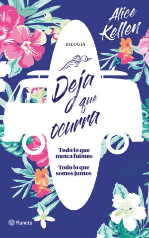 Deja que ocurra (Todo lo que nunca fuimos + Todo lo que somos juntos) (pack)