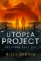 Utopia Project: Everyone Must Die