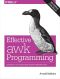 Effective awk Programming · Universal Text Processing and Pattern Matching