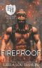 Fireproof · an Everyday Heroes World Novel (The Everyday Heroes World Book 30)