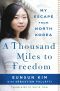 A Thousand Miles to Freedom