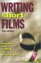 Writing Short Films · Structure and Content for Screenwriters