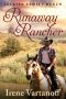 Runaway Rancher (Selkirk Family Ranch Book 4)