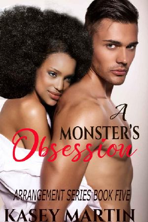 A Monster's Obsession: (Arrangement Series Book 5)