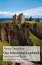 Das Schottland-Lesebuch · Impressionen und Rezepte aus Highlands und Lowlands