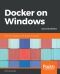 Docker on Windows · 2nd Edition