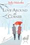 Love Around the Corner · A New Milton Novella