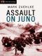 Assault on Juno