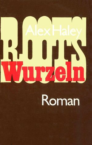 Roots · Wurzeln