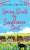 Spring Shoots on Sunflower Street · an Uplifting Feel-Good Romance for 2020 (Sunflower Street Book 1)