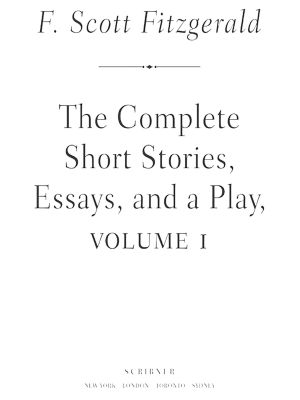 The Complete Short Stories, Essays, and a Play, Volume 1