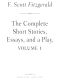 The Complete Short Stories, Essays, and a Play, Volume 1