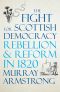 The Fight for Scottish Democracy