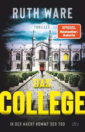 Das College - In der Nacht kommt der Tod