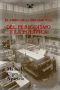 El libro de la decadencia · del periodismo y la política