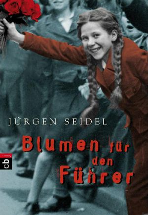 Blumen für den Führer
