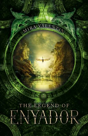 The Legend of Enyador (Volume One) (Enyador-Saga Book 1)