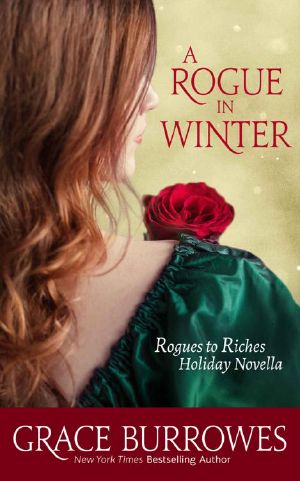 A Rogue in Winter: A Rogues to Riches Holiday NOVELLA