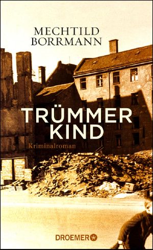 Trümmerkind · Kriminalroman