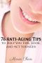 76 Anti-Aging Tips