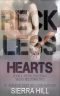 Reckless Hearts (Reckless - The Smoky Mountain Trio Book 3)