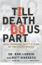 'Till Death Do Us Part · Love, Marriage, and the Mind of the Killer Spouse