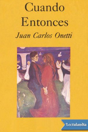 Cuando entonces