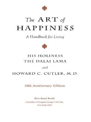 The Art of Happiness, 10th Anniversary Edition · A Handbook for Living