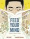 Feed Your Mind · A Story of August Wilson