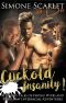 Cuckold Insanity! · 10 Steamy Tales of Fertile Wives and Their Raw Interracial Adventures