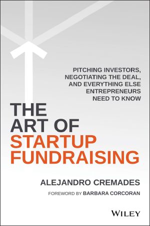 The Art of Startup Fundraising