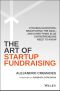 The Art of Startup Fundraising