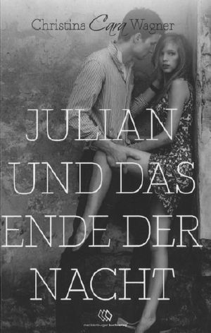 Julian und das Ende der Nacht