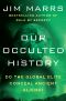 Our Occulted History