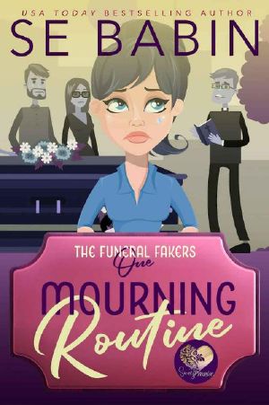 Mourning Routine (The Funeral Fakers Book 1)