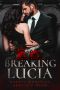 Breaking Lucia: Spoils of Victory #1