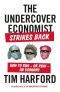 The Undercover Economist Strikes Back