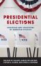 Presidential Elections · Strategies and Structures of American Politics