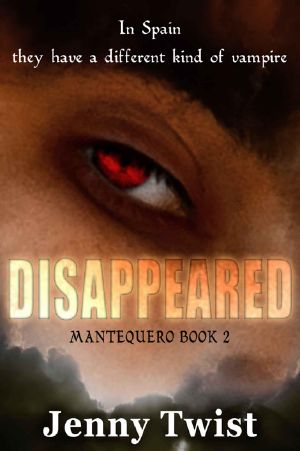 Disappeared · MANTEQUERO BOOK 2