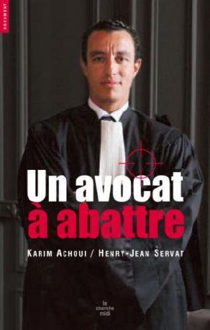 Un avocat à abattre