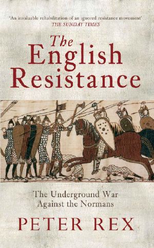 The English Resistance · The Underground War Against the Normans