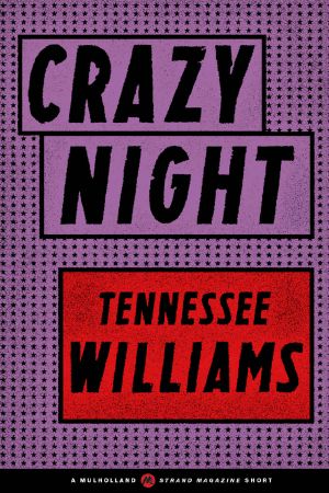 Crazy Night (A Mulholland / Strand Magazine Short)