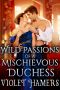 Wild Passions of a Mischievous Duchess