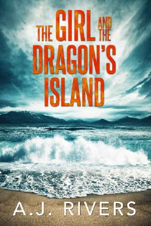 The Girl and the Dragon's Island (Emma Griffin™ FBI Mystery Book 14)