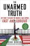 The Unarmed Truth · My Fight to Blow the Whistle and Expose Fast and Furious