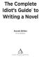 The Complete Idiot's Guide to Writing a Novel