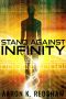 Stand Against Infinity