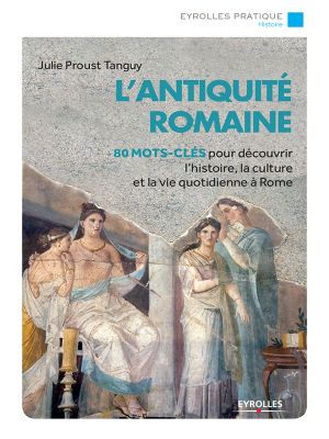 L'Antiquité Romaine