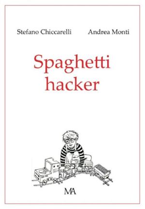 Spaghetti Hacker (Diogene Vol. 4)